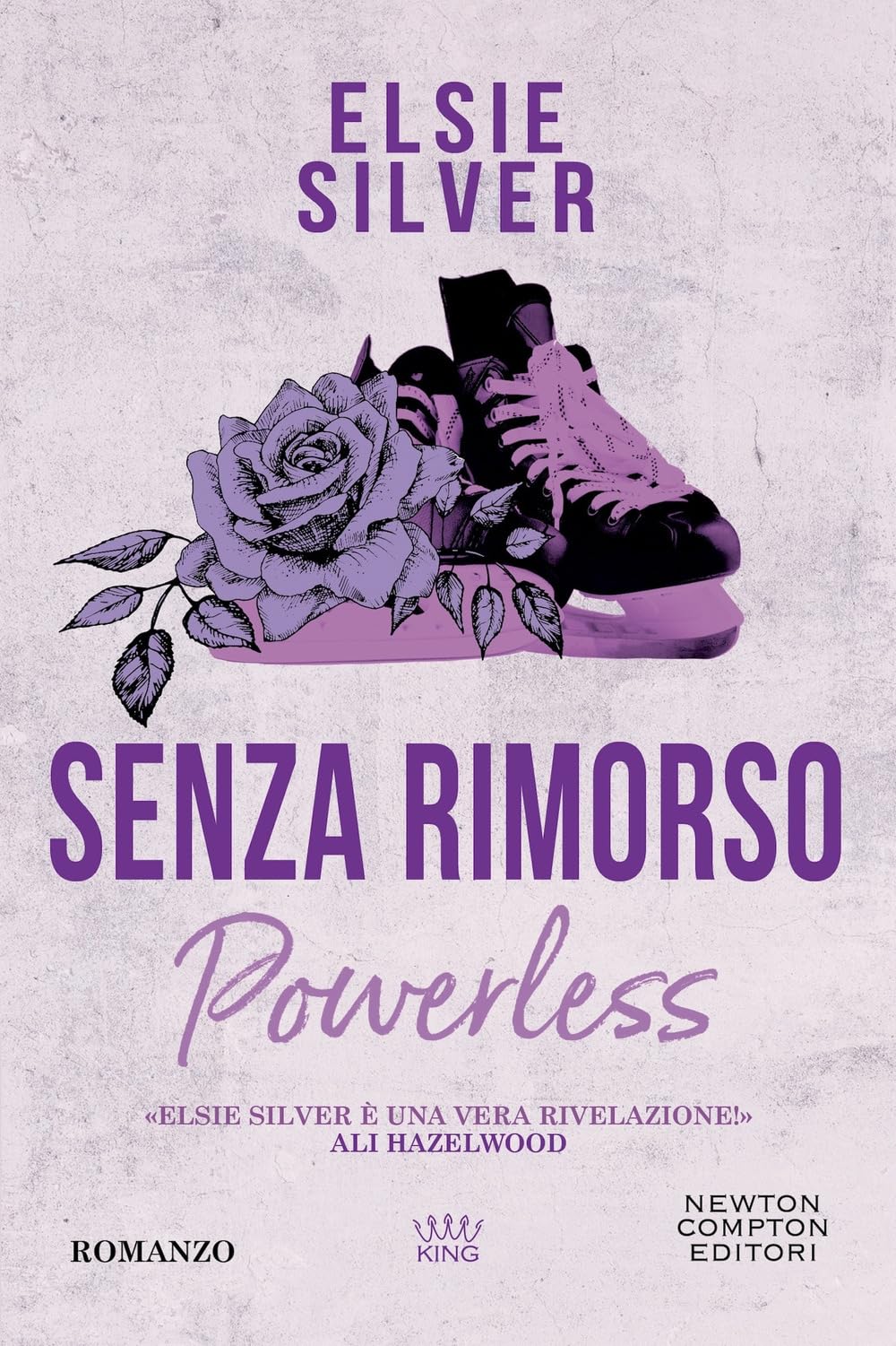 Elsie Silver - Senza rimorso. Powerless (King) - Preis vom 19.10.2026 19:33:35 h