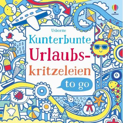 Kunterbunte Urlaubskritzeleien to go, Taschenbuch von James Maclaine, Usborne, 978-1-03-570127-8