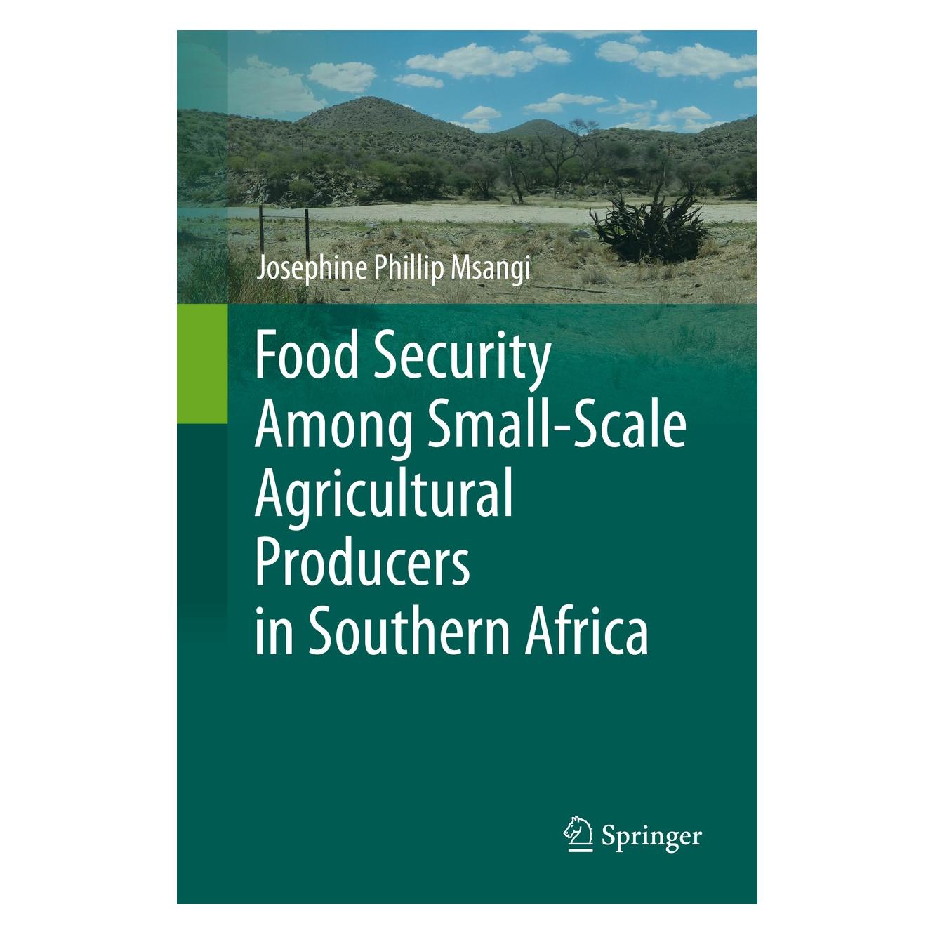 Springer Food Security Among Small-Scale Agricultural Producers in Southern Africa (Englisch, Hardcover, Josephine Phillip Msangi) (9783319094946)