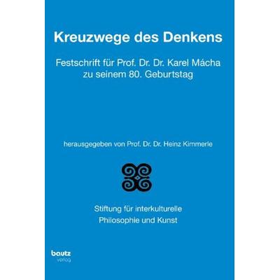 Kreuzwege des Denkens, Taschenbuch von , Traugott Bautz, 978-3-88309-601-8