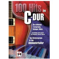 100 Hits in C-Dur - Band 1, Fachbücher von Gerhard Hildner