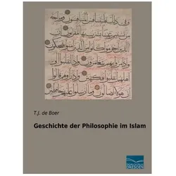 Geschichte der Philosophie im Islam, Sachbücher von T. J. de Boer