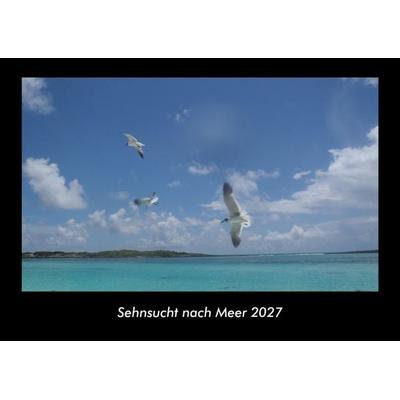 Sehnsucht nach Meer 2027 Fotokalender DIN A3