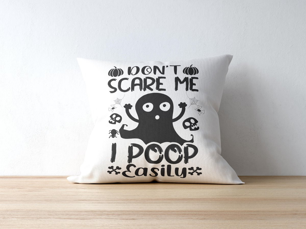 Sierkussen Halloween Don't Scare Me I Poop Easily - Polyester