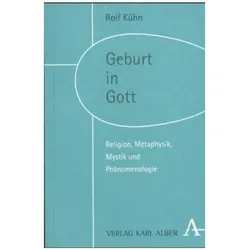 Kühn,R.:Geburt in Gott, Fachbücher von Rolf Kühn