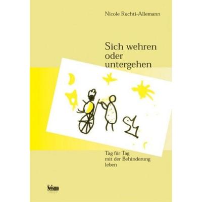 Sich wehren oder untergehen, Taschenbuch von Nicole Ruchti-Allemann, Seismo Verlag, 978-3-908239-99-4