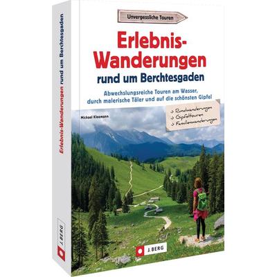 Erlebnis-Wanderungen rund um Berchtesgaden, Taschenbuch von Michael Kleemann, Bruckmann, 978-3-86246-829-4