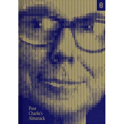 Poor Charlie's Almanack, Gebundene Ausgabe von Charles T. Munger, Ingram Publisher Services, 978-1-953953-23-0