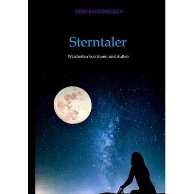 Sterntaler, Gebundene Ausgabe von Gerd Raudenbusch, Tredition, 978-3-384-08852-9