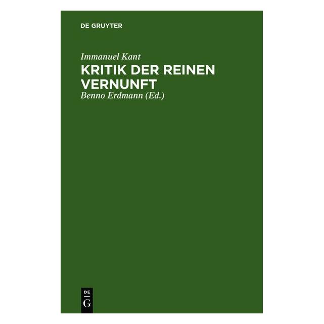 De Gruyter Kritik der reinen Vernunft (Deutsch, Immanuel Kant) (9782590)