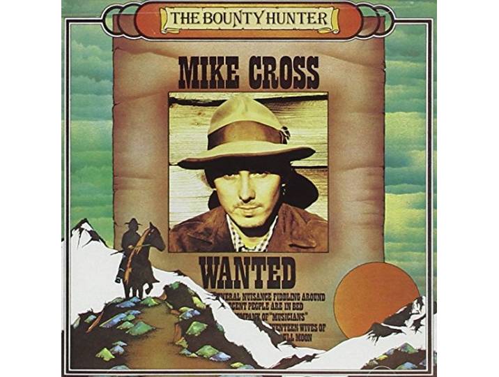 Mike Cross - Bounty Hunter