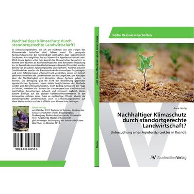 Nachhaltiger Klimaschutz durch standortgerechte Landwirtschaft?, Taschenbuch von Anne Herrig, AV Akademikerverlag, 978-3-639-46757-4