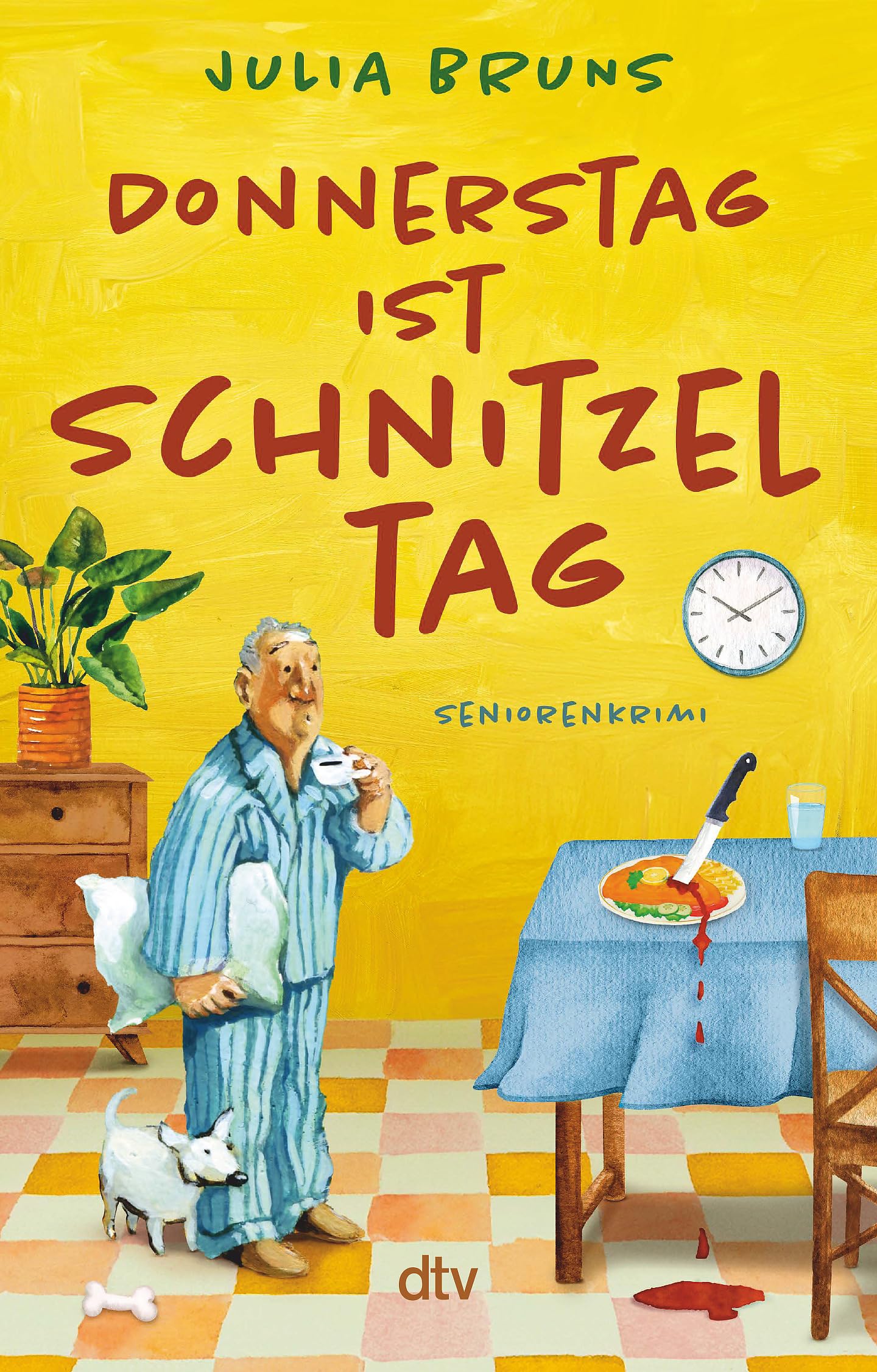 Julia Bruns - Donnerstag ist Schnitzeltag: Seniorenkrimi (Seniorenkrimi-Serie, Band 3) - Preis vom 01.10.2026 17:08:56 h