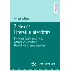 Ziele des Literaturunterrichts, Fachbücher von Cornelius Herz