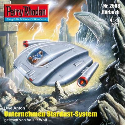 Perry Rhodan 2508: Unternehmen Stardust-System - Uwe Anton, Audio, 4056198040744