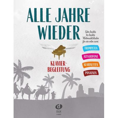 Alle Jahre wieder - Klavierbegleitung zu Trp/A-Sax/Klar/Pos -