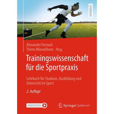 Trainingswissenschaft für die Sportpraxis, Gebundene Ausgabe von , Springer Berlin, 978-3-662-69523-4