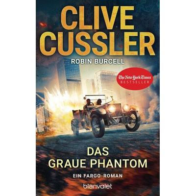 Das graue Phantom, Taschenbuch von Clive Cussler,Robin Burcell, Blanvalet, 978-3-7341-0780-1