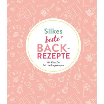 Silkes beste Backrezepte, Taschenbuch von , Naumann & Göbel, 978-3-625-21383-3