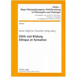 Ethik und Bildung- Ethique et formation, Fachbücher von Anton Hügli, Urs Thurnherr