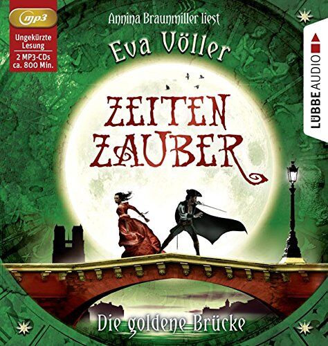 Eva Völler - Zeitenzauber - Die goldene Brücke: 2. Teil. - Preis vom 02.10.2026 23:42:20 h