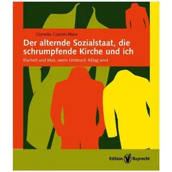 Coenen-Marx:Der alternde Sozialstaat, d, Ratgeber von Cornelia Coenen-Marx