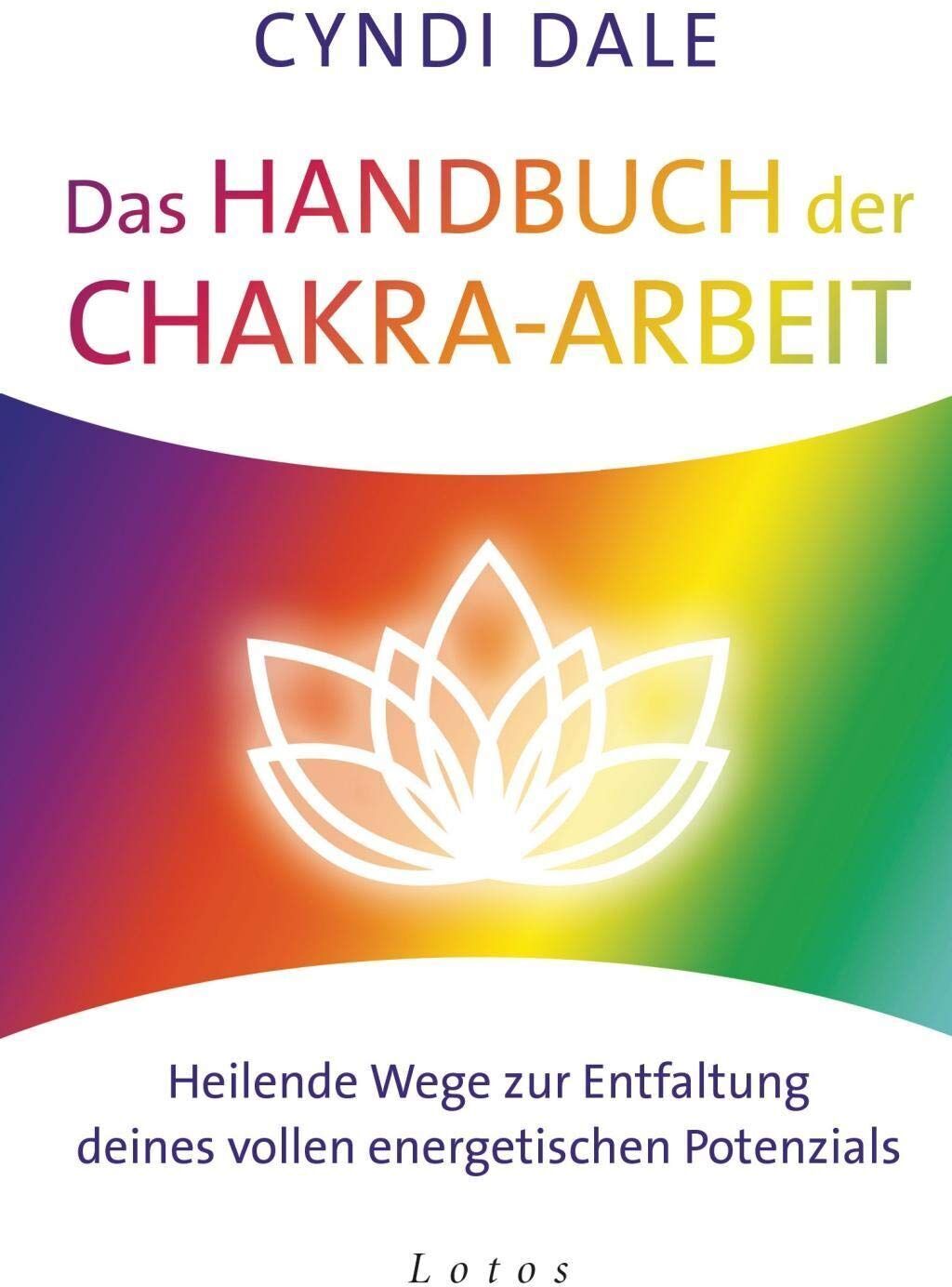 Cyndi Dale - Das Handbuch der Chakra-Arbeit - Preis vom 18.10.2026 19:22:15 h