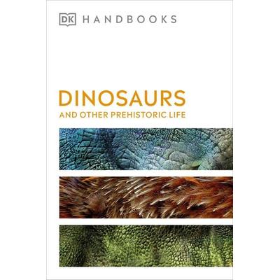 Dinosaurs and Other Prehistoric Life, Taschenbuch von DK,Hazel Richardson, Dorling Kindersley, 978-0-241-47099-2