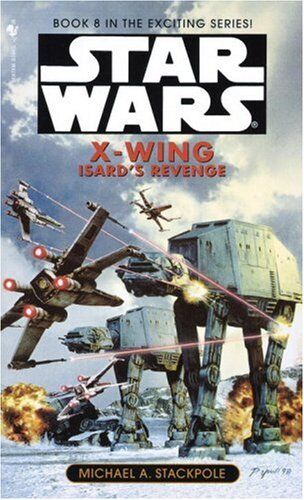 Stackpole, Michael A. - Isard's Revenge: Star Wars (X-Wing) - Preis vom 13.10.2026 11:25:28 h