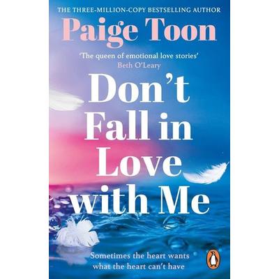 Don't Fall in Love With Me, Taschenbuch von Paige Toon, Vermilion, 978-1-80494-784-5