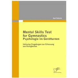 Mental Skills Test for Gymnastics: Psychologie im Gerätturnen, Fachbücher von Axel Schulze