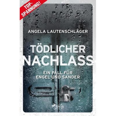 Tödlicher Nachlass, Taschenbuch von Angela Lautenschläger, Saga Egmont Bücher, 978-3-9875006-4-0