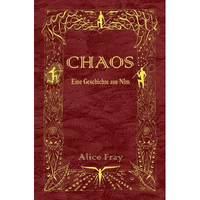 Geschichten aus Nîm / CHAOS, Taschenbuch von Astrid Fee, Epubli, 978-3-7418-6336-3