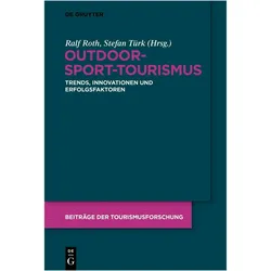 Outdoor-Sport-Tourismus, Ratgeber von Ralf Roth, Stefan Türk