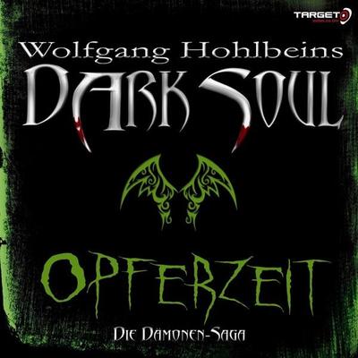 Wolfgang Hohlbeins Dark Soul 1: Opferzeit - Wolfgang Hohlbein, Audio, 4056198042762