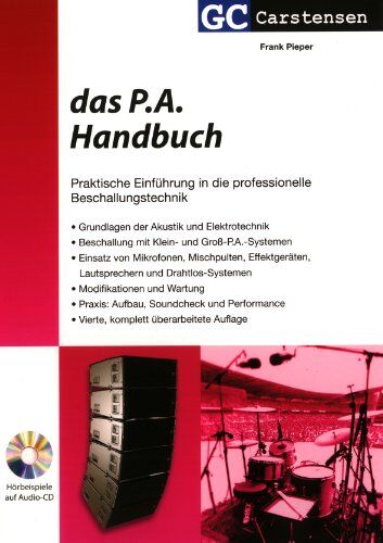 Frank Pieper - Das P.A. Handbuch: Praktische Einführung in die professionelle Beschallungstechnik - Preis vom 09.10.2026 07:28:09 h