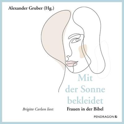 Mit der Sonne bekleidet - Alexander Gruber, Audio, 9783865328397