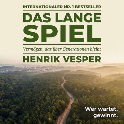 Das lange Spiel - Henrik Vesper, Audio, 9798905809781