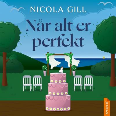 Når alt er perfekt - Nicola Gill, Audio, 9788742832530