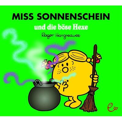 Miss Sonnenschein und die böse Hexe, Taschenbuch von Roger Hargreaves, Rieder, Susanna, 978-3-946100-85-0