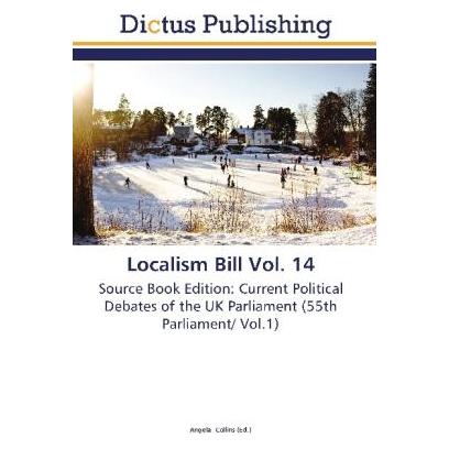 Dictus Publishing Localism Bill Vol. 14 (55425731)