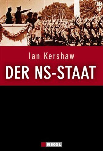 Ian Kershaw - Der NS-Staat: Geschichtsinterpretationen und Kontroversen im Überblick - Preis vom 11.10.2026 15:43:13 h