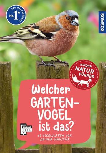 Holger Haag - Welcher Gartenvogel ist das? Kindernaturführer: 85 Vogelarten vor deiner Haustür kennenlernen - für Kinder ab 8 Jahre - Preis vom 11.10.2026 15:43:13 h