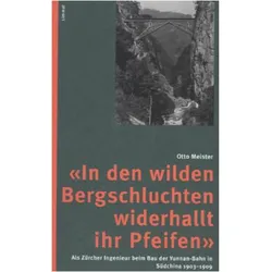 In den wilden Bergschluchten widerhallt ihr Pfeifen', Ratgeber von Otto Meister