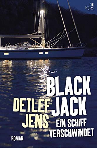 Detlef Jens - Black Jack. Ein Schiff verschwindet - Preis vom 11.10.2026 15:43:13 h