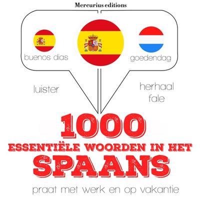 1000 essentiële woorden in het Spaans - JM Gardner, Audio, 9782821122666