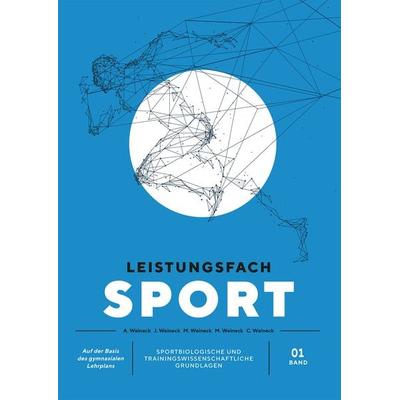 Leistungsfach Sport - Band 1, Set von Jürgen Weineck,Angelika Weineck,Michael Weineck,Christian Weineck,Markus Weineck, Sportbuch- und Medienverlag