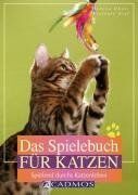 Helena Dbaly - Das Spielebuch für Katzen: Spielend durchs Katzenleben - Preis vom 10.10.2026 11:48:34 h