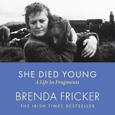 She Died Young - Brenda Fricker, Audio, 9781035907441