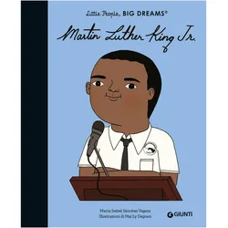 Martin Luther King. Little people big dreams. Ediz. a colori, Kinderbücher von Maria Isabel, Sánchez Vegara